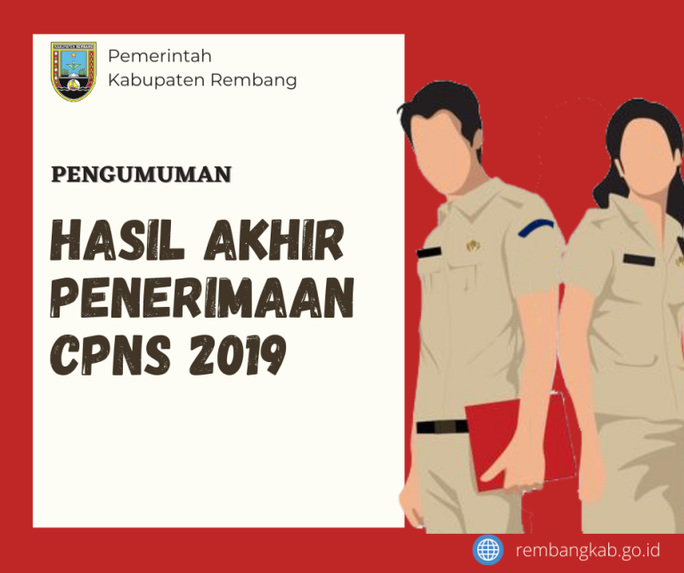 Pengumuman Hasil Seleksi CPNS Pemerintah Kabupaten Rembang Formasi Tahun 2019