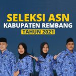 Hasil Seleksi Administrasi Penerimaan CPNS Pemerintah Kabupaten Rembang TA. 2021